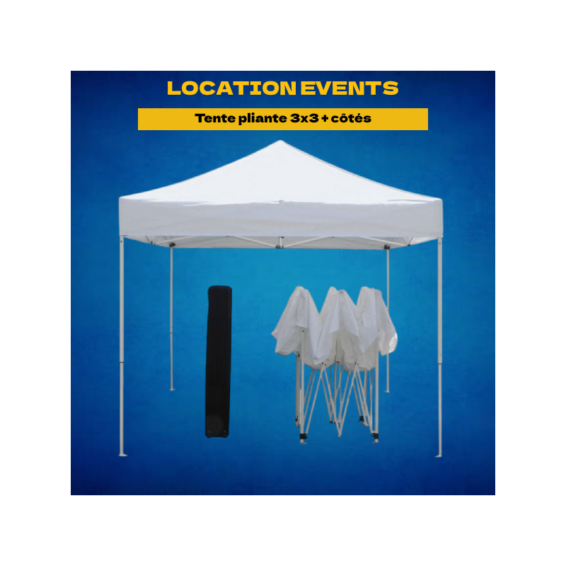 Location Tente pliante 3X3 + cotés